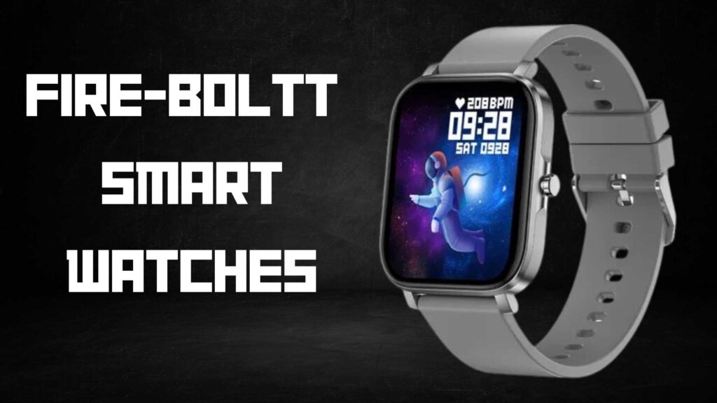 fire-boltt smart watch
